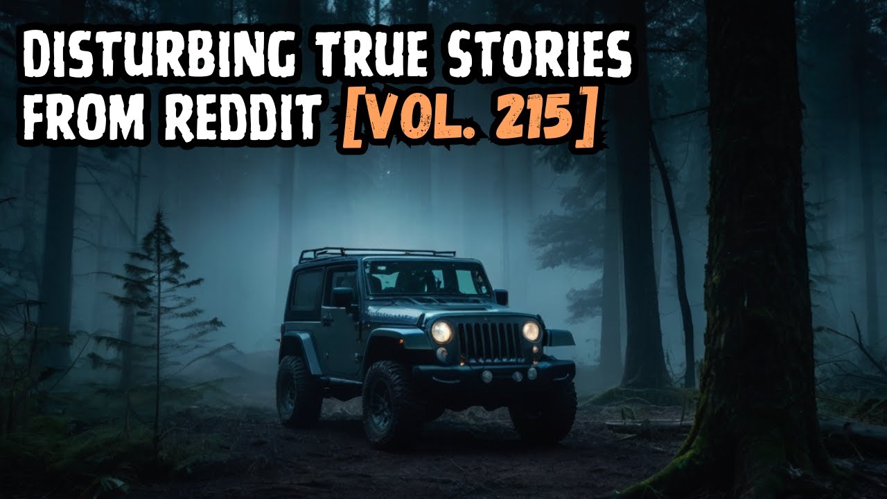 3 Disturbing TRUE Stories From Reddit | Vol. 215