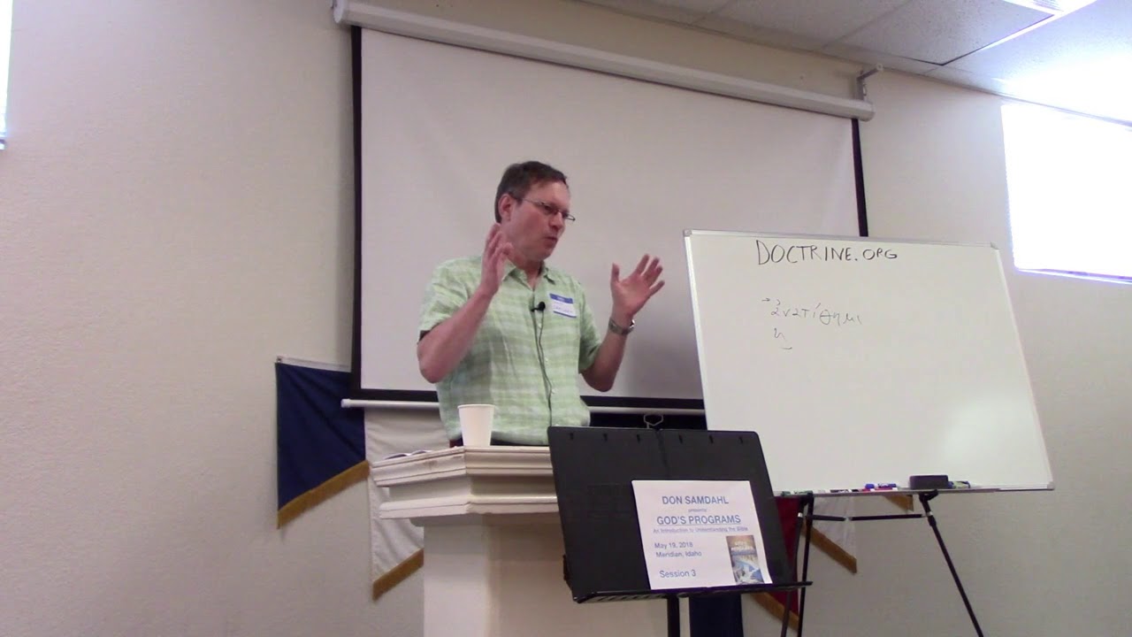 Bible Conference: Meridian, Idaho, May 19, 2018, Part 3