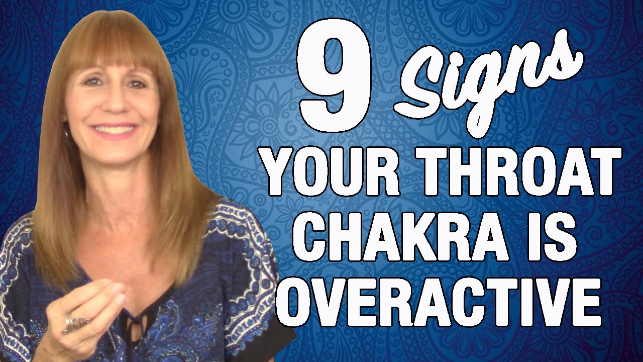 9 Signs Your Throat Chakra Is Overactive