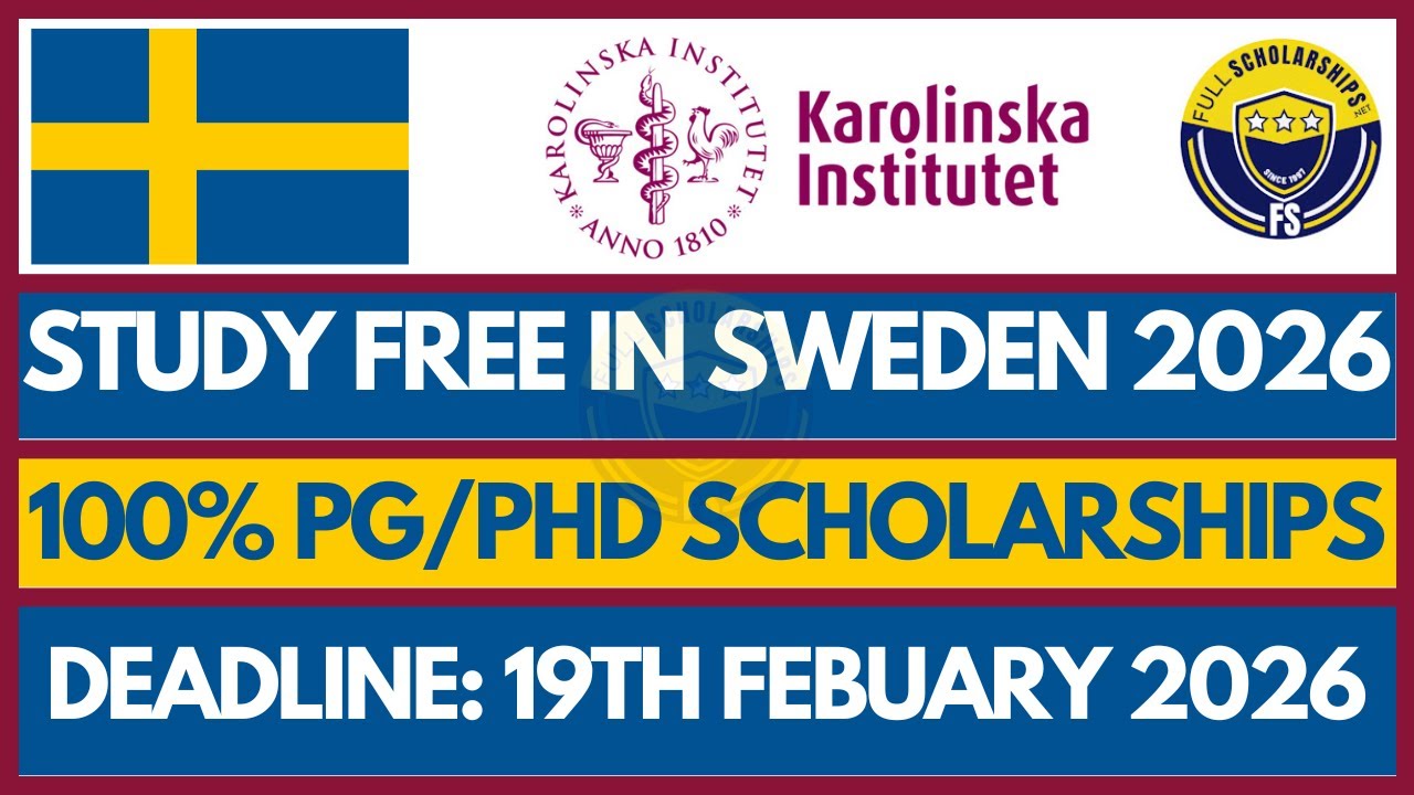 🎓 Fully Funded Karolinska Institute Global Scholarship 2026-2027 | Study in Sweden for Masters & PhD