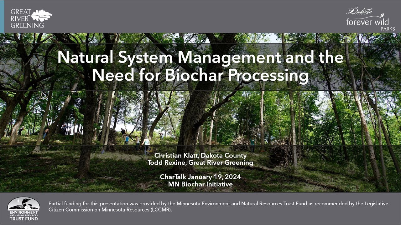 Natural System Management and the Need for Biochar Processing