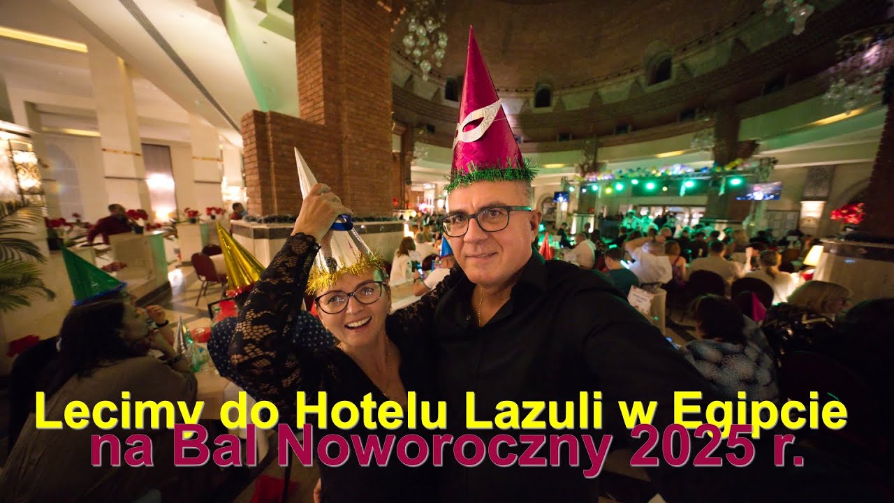 Lot z Katowic do Marsa Alam i Bal Noworoczny 2025 r. w hotelu Lazuli *****  w Egipcie.