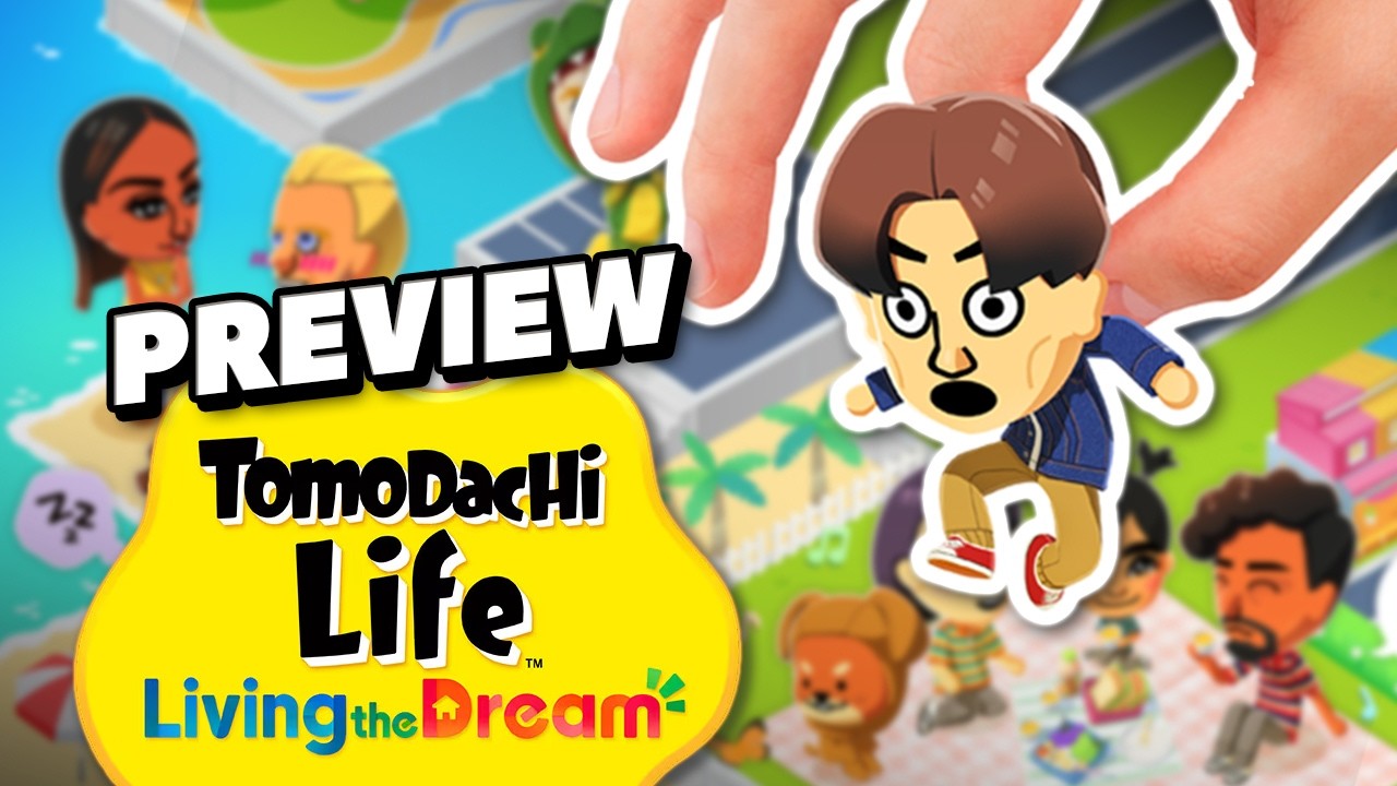 Tomodachi Life: Living the Dream Changed My Mind (Preview)