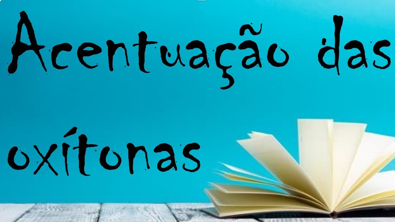 Acentuação das oxítonas