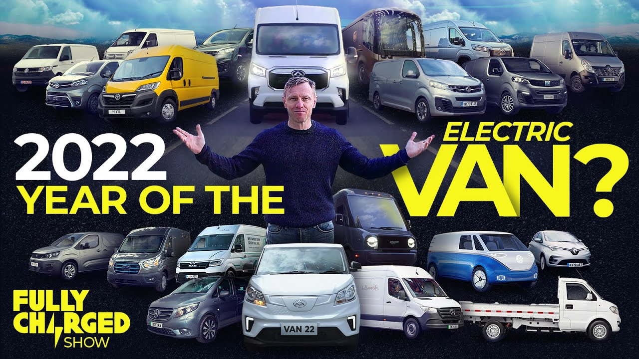2022 – Year of the Electric Van?