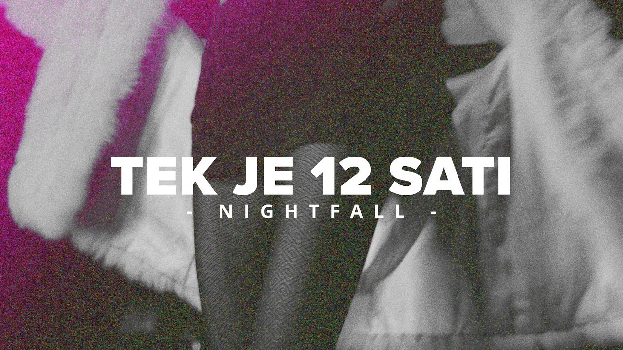 8LISS Zonde - Tek je 12 sati (Nightfall)