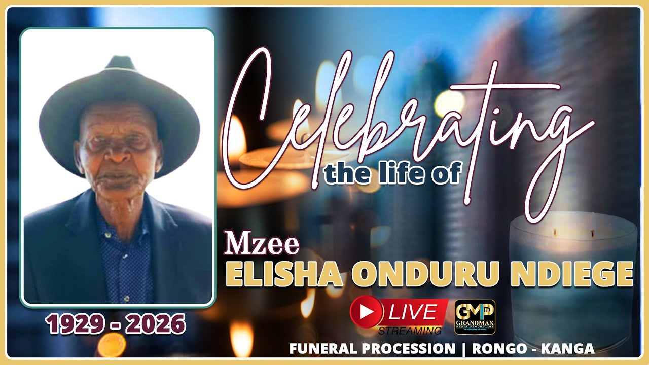 Funeral Procession | Mzee Elisha Onduru Ndiege (1929 - 2026) | Grandmax Media Production 0740749763