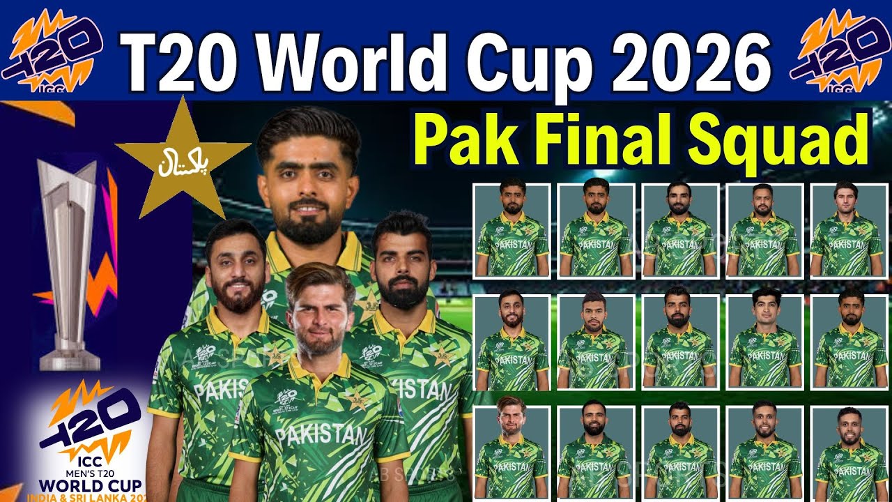 ICC T20 World Cup 2026 | Team Pakistan Final Squad |Pakistan 15 Members Squad For T20 World Cup 2026