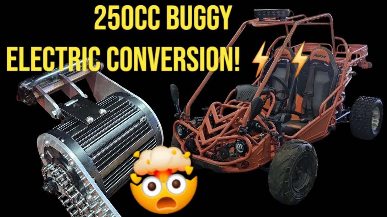 250cc Dune Buggy Electric Conversion!