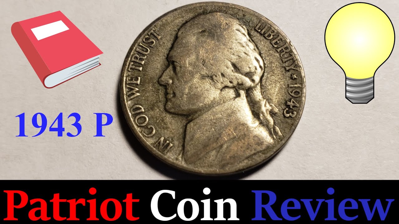 1943 P War Nickel | Patriot Coin Reviews | Educational Coin Review of 1943 P Jefferson War Nickel