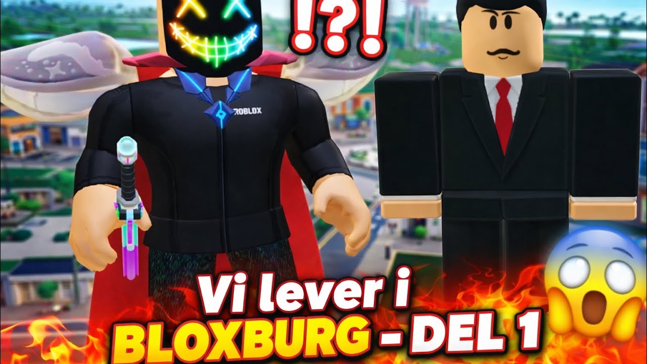 Vi lever i Bloxburg del 1