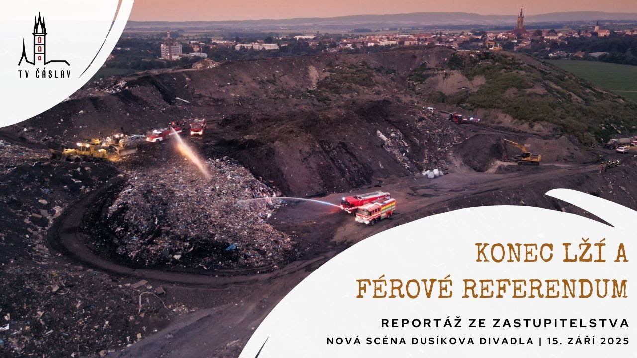 🚯 TV Čáslav Aktuality | KONEC LŽÍ A FÉROVÉ REFERENDUM 😠 | 15. září 2025
