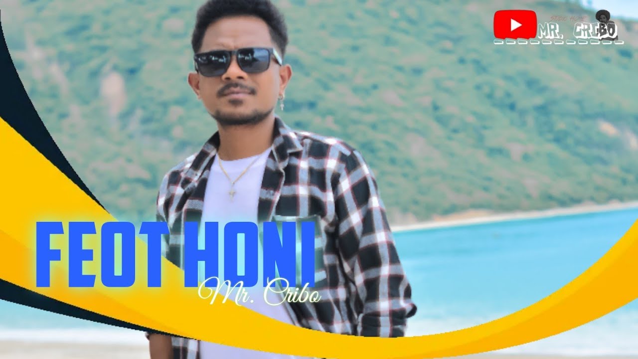 Mr. Cribo || Feot Honi || Lagu Timor 2026
