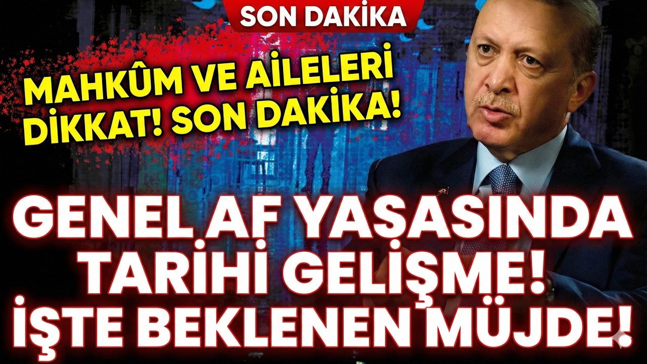 12  Yargı Paketi Uzman Analizi 2026 Genel Af Beklentilerinde Heyecanlı Yeni Gelişme