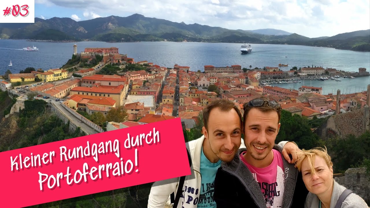 #3 Ausflug nach Portoferraio und ins Forte Falcone - Sailing Naughty Girl
