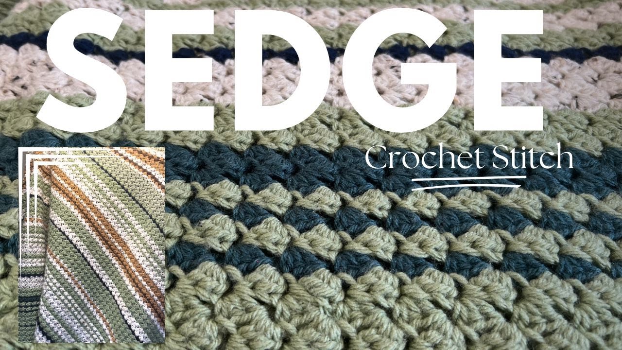 #CrochetGoals: Master the Sedge Stitch and Create the Perfect Crochet Blanket|Temperature Blanket