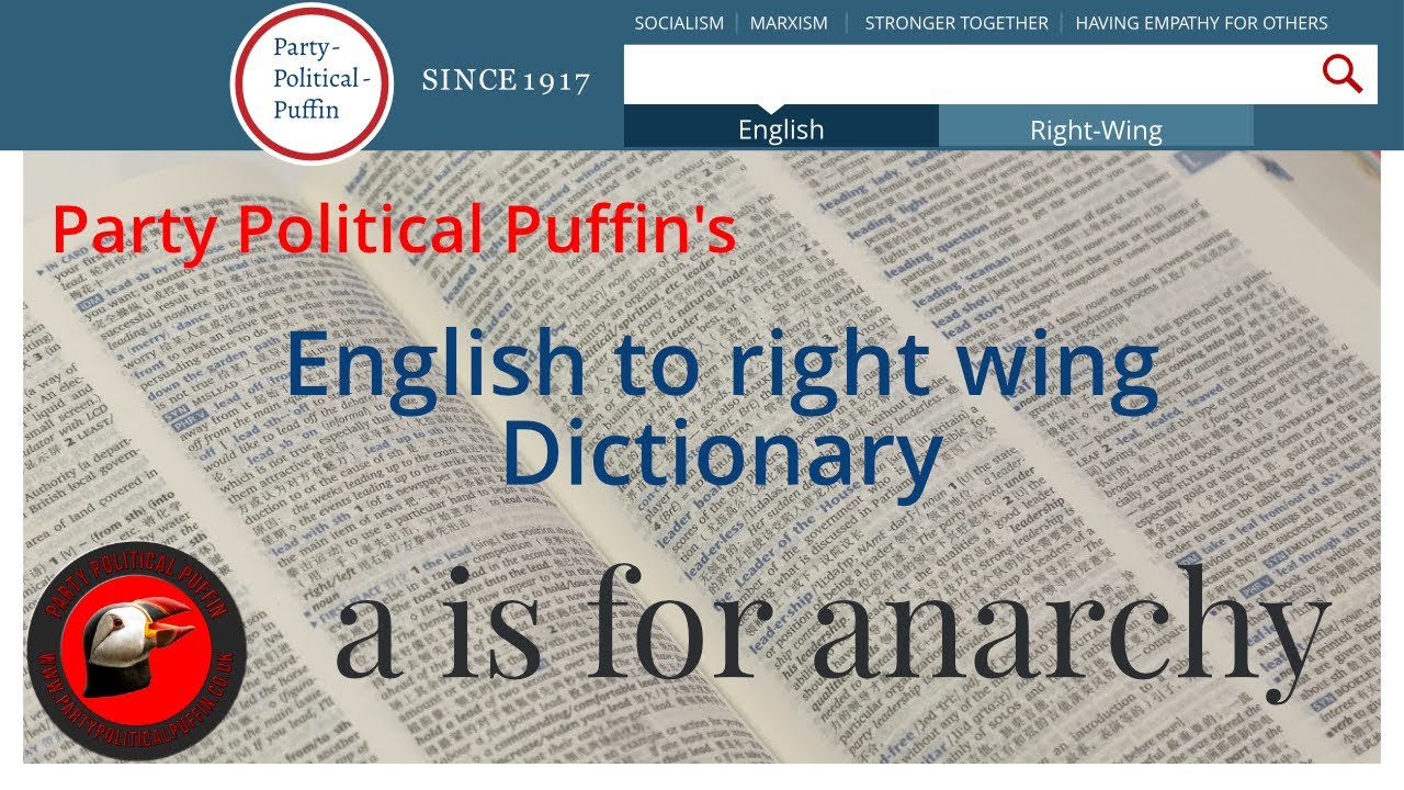 English to Right-wing dictionary - a is for anarchy