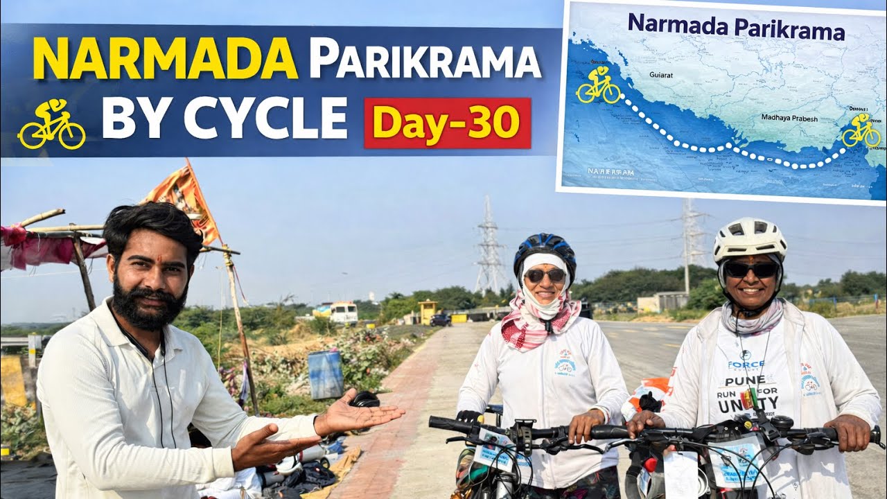 Narmada Parikrama || Day-30 || नर्मदा परिक्रमा साइकिल से कैसे कर सकते हो? || नर्मदा परिक्रमा 3600km
