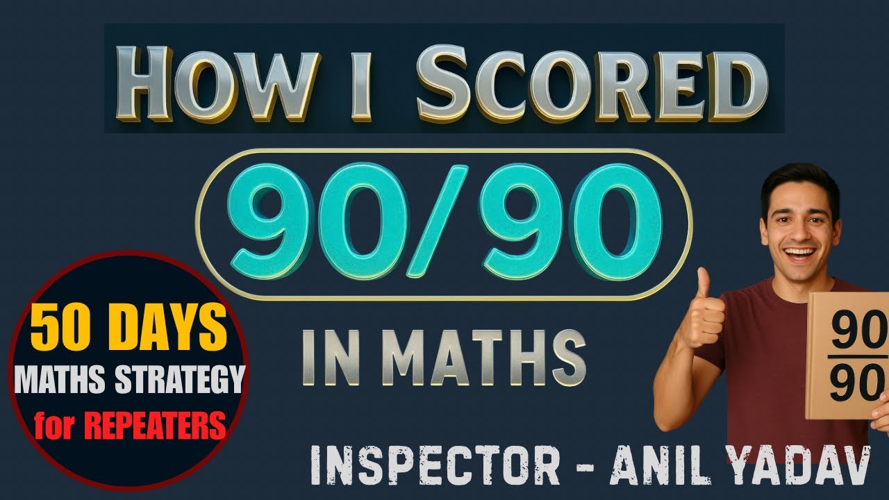 The only way to score 90/90 in Maths
