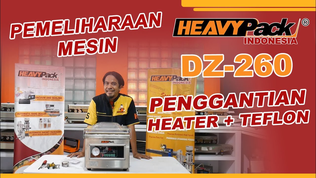 DZ-260 BEGINI CARA MEMASANG HEATER PEMANAS ELEMENT & TEFLON MESIN VACUUM OTOMATIS