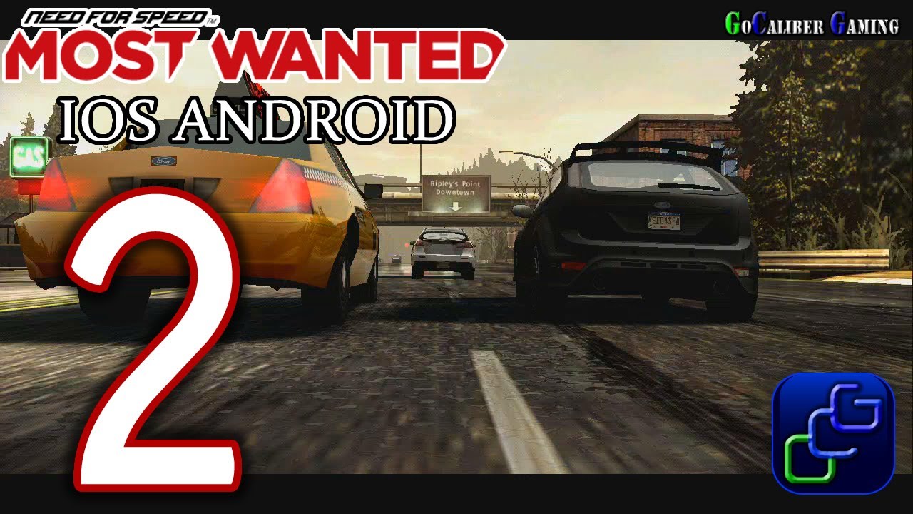 Need For Speed: Most Wanted IOS Android Walkthrough - Part 2 - Roynolds Lane MW#10
