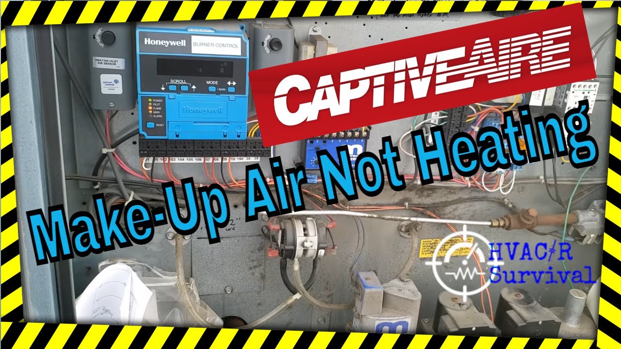 CaptiveAire Make-Up Air Not Heating