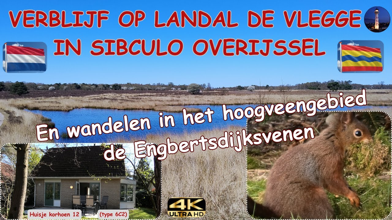 (4K) Landal De Vlegge in Sibculo Overijssel April 2025.