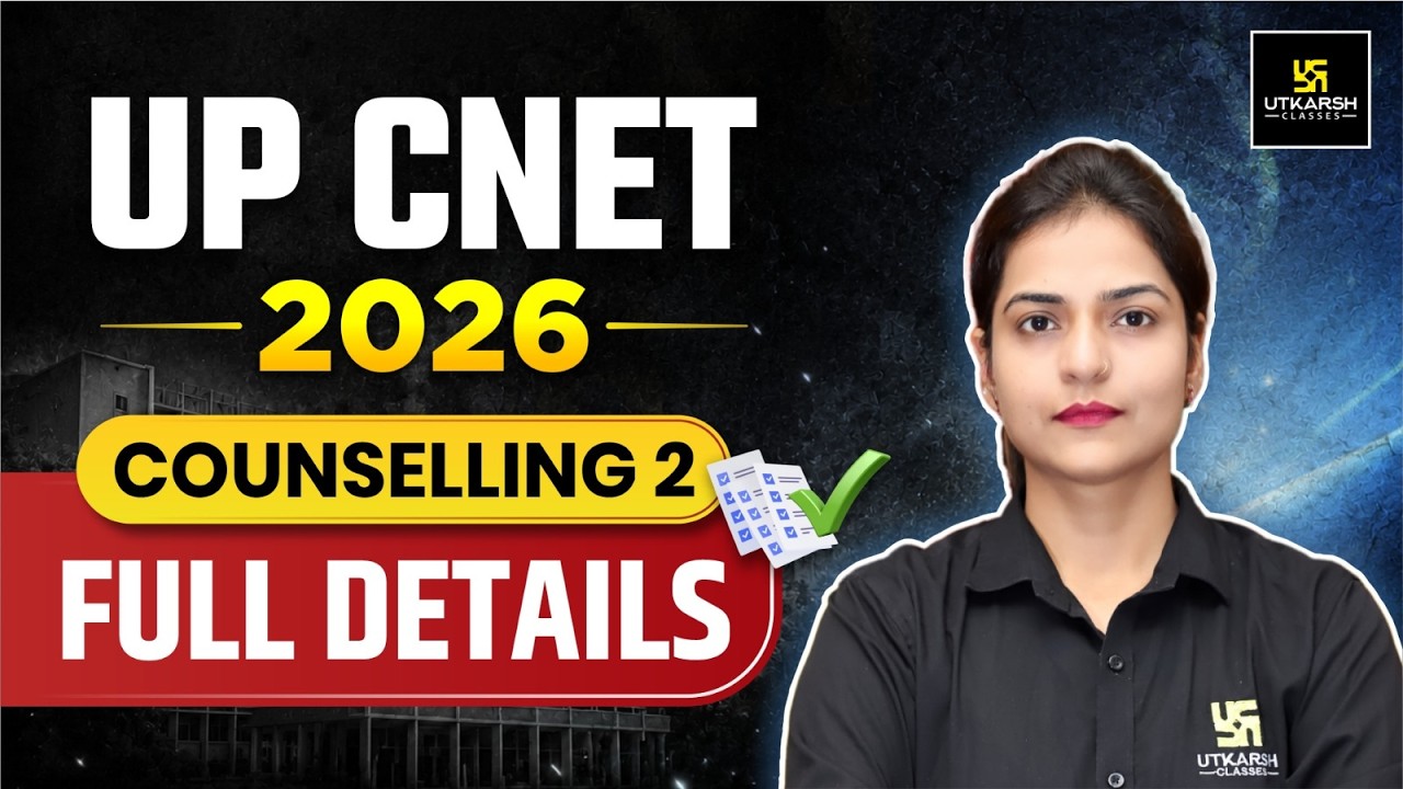 UP CNET 2026 Counselling Round 2 | Official Dates, Documents & Choice Filling | Ronak Ma'am