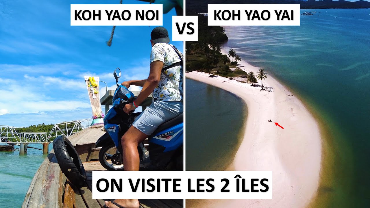 🇹🇭 Pourquoi vous devez visiter KOH YAO NOI et KOH YAO YAI, Vlog THAILANDE #7 🇹🇭