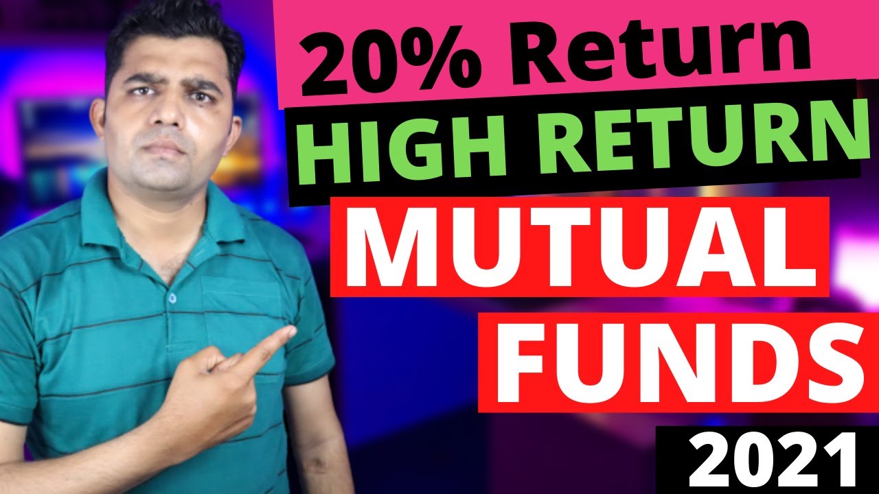 Best Mutual Funds 2021 | Top Mutual Fund for SIP | How to Select Best Mutual Fund | 20% Return