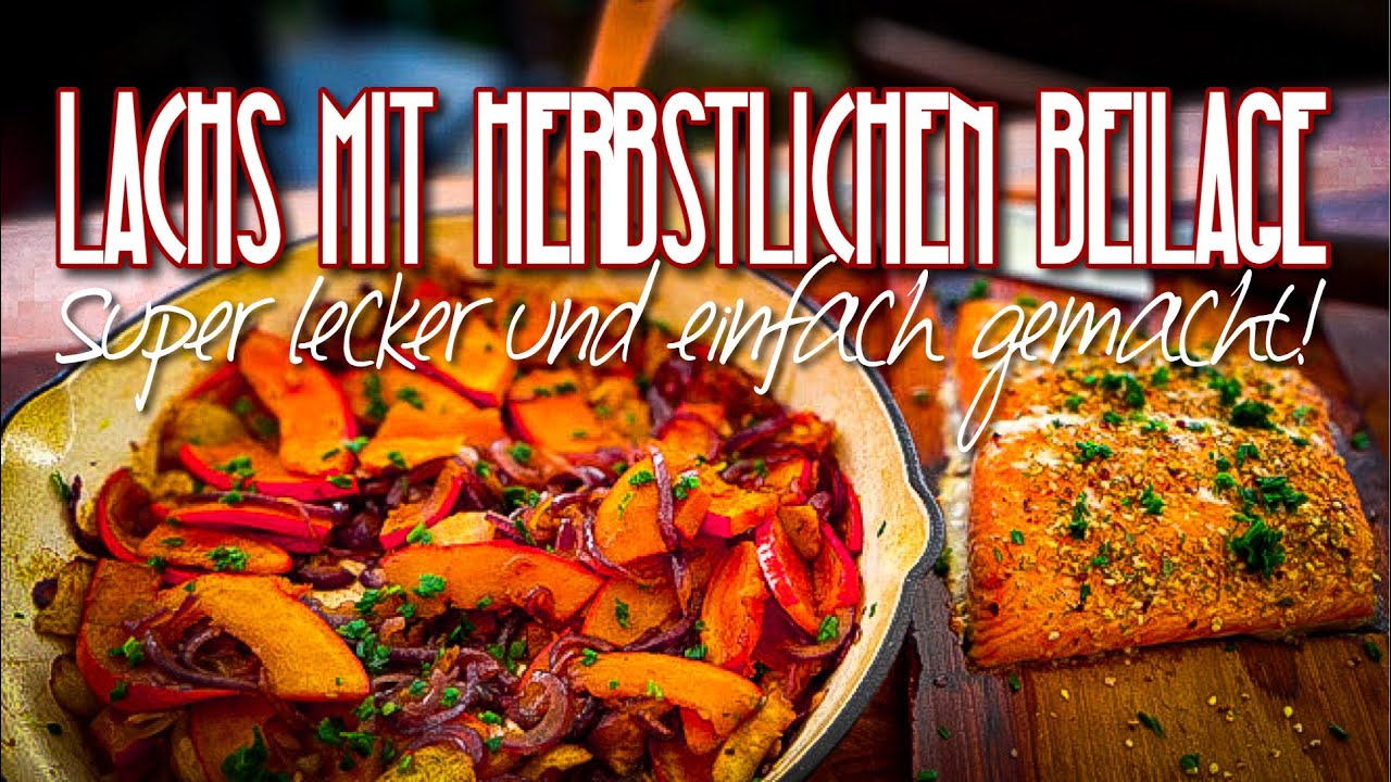 Lachs mit herbstlicher Beilege - Mega lecker und einfach gemacht #rezept #herbst #kochen #kürbis