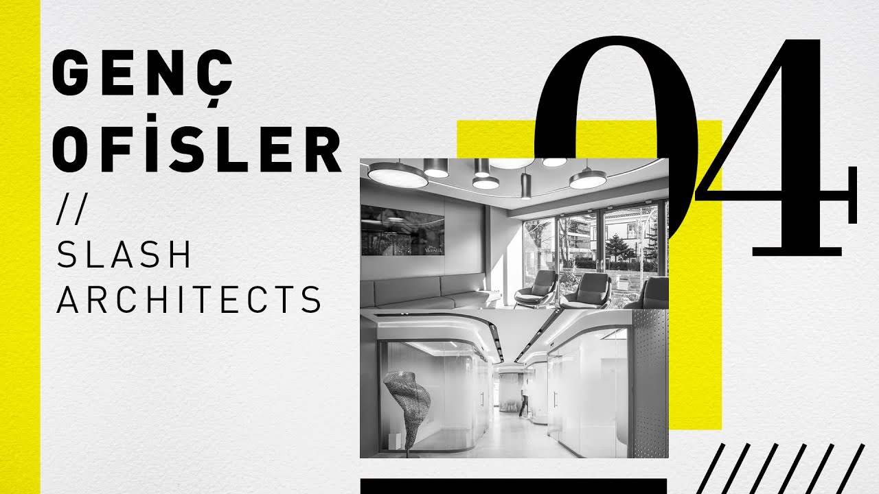 Genç Ofisler | Slash Architects | 04