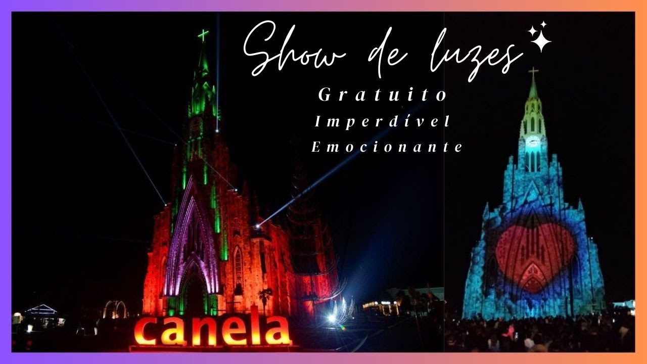 SHOW DE LUZES NA CATEDRAL DE PEDRA DE CANELA RS | Gratuito, emocionante, imperdível. ESPETÁCULO VIDA
