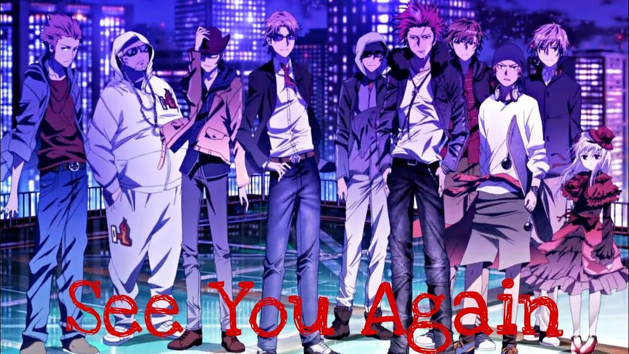 Homra Tribute | See you again | K Project AMV