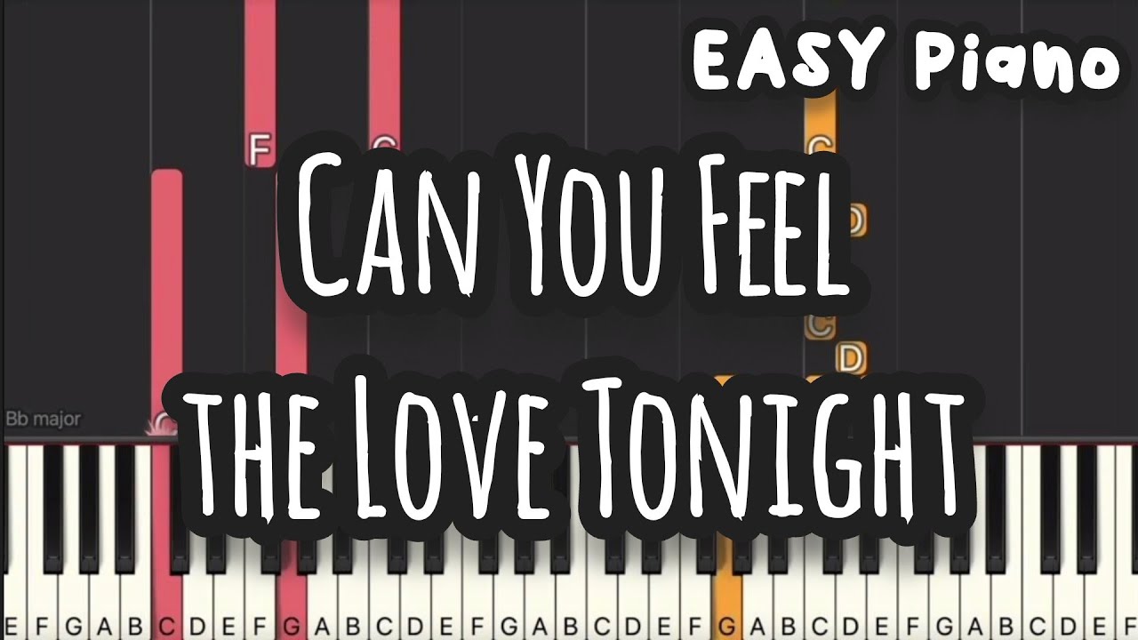 Can You Feel the Love Tonight | The Lion King (Easy Piano, Piano Tutorial) Sheet