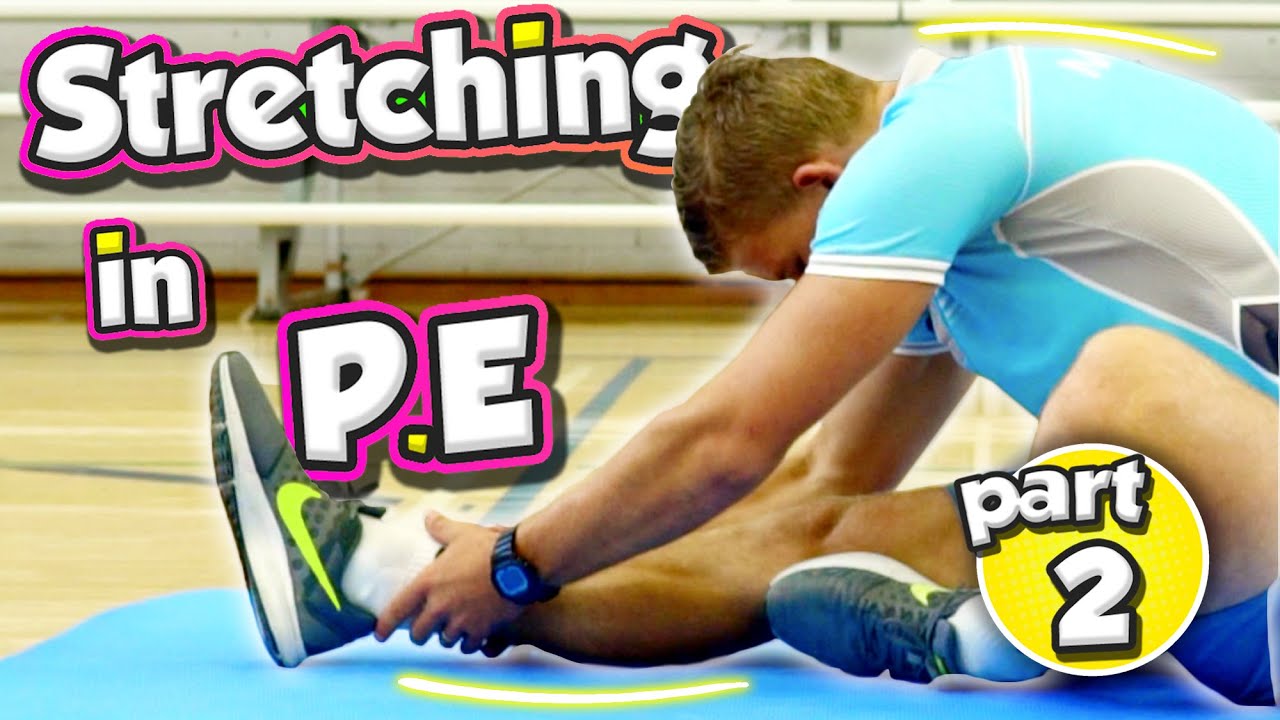 💪🏽STRETCHING & LEARNING muscles in the body for PE (part 2)