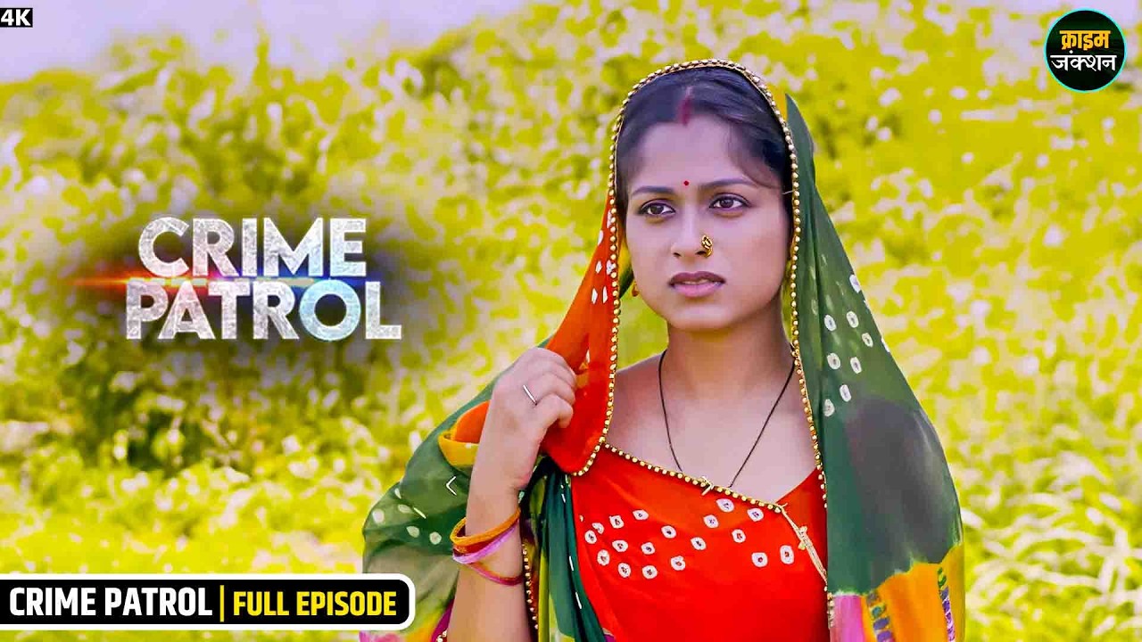 #rajasthan Kaand | ससुर ने बहू को बनाया निशाना | Best Of Crime Patrol | Real Crime
