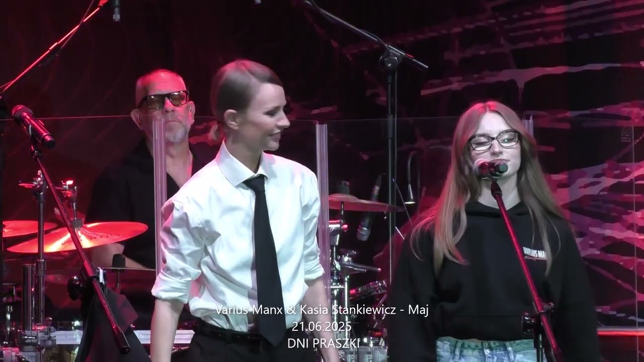 Varius Manx & Kasia Stankiewicz - MAJ ( niespodzianka) Praszka 2025