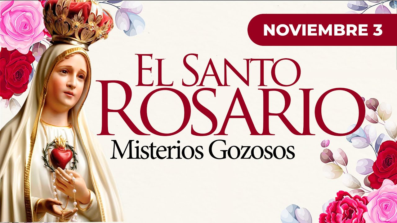 Santo Rosario de hoy lunes 3 de Noviembre I MISTERIOS GOZOSOS I Arquidi&oacute;cesis Manizales.