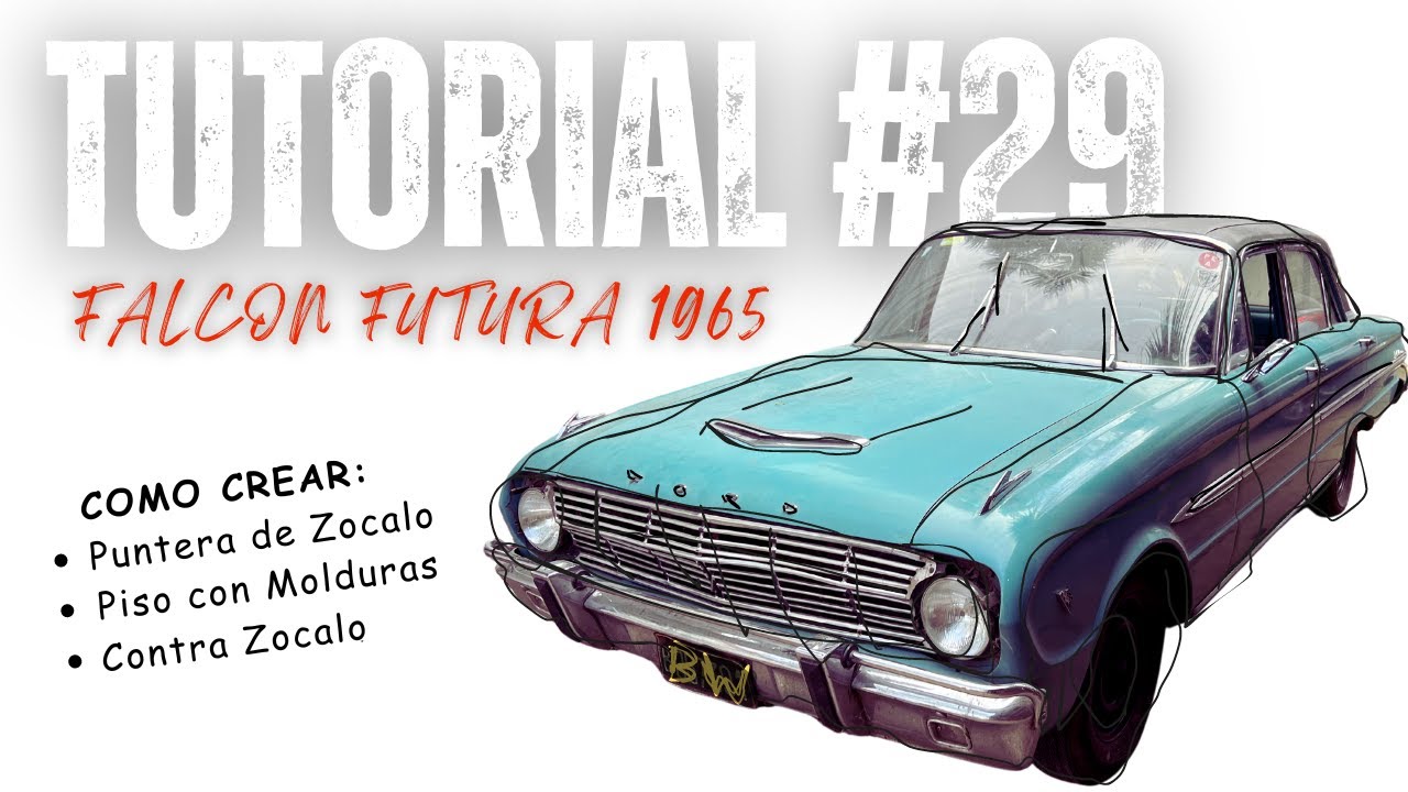 TUTORIAL CHAPISTA  #29 |  Ford Falcon Futura 1965 | Molduras - Piso - Zócalo