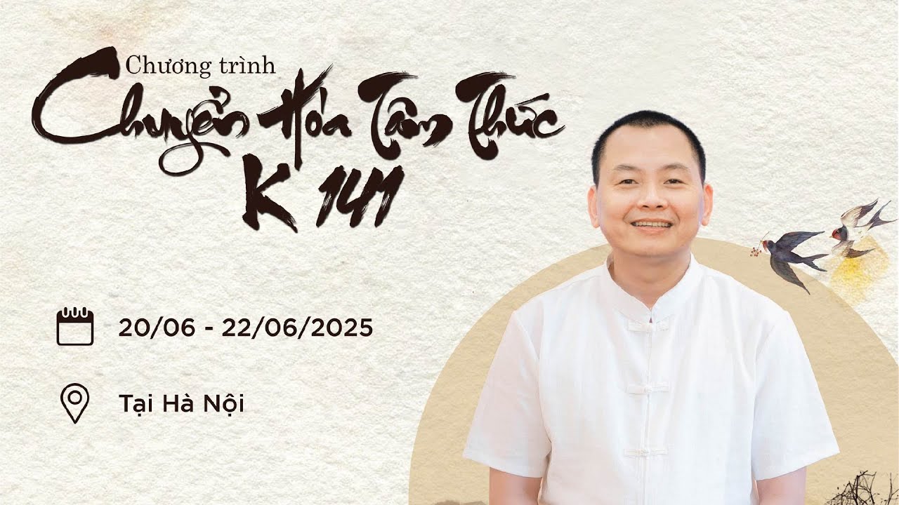 KHAI MẠC CHƯƠNG TRÌNH CHUYỂN HÓA TÂM THỨC K141 | THẦY NGÔ MINH TUẤN
