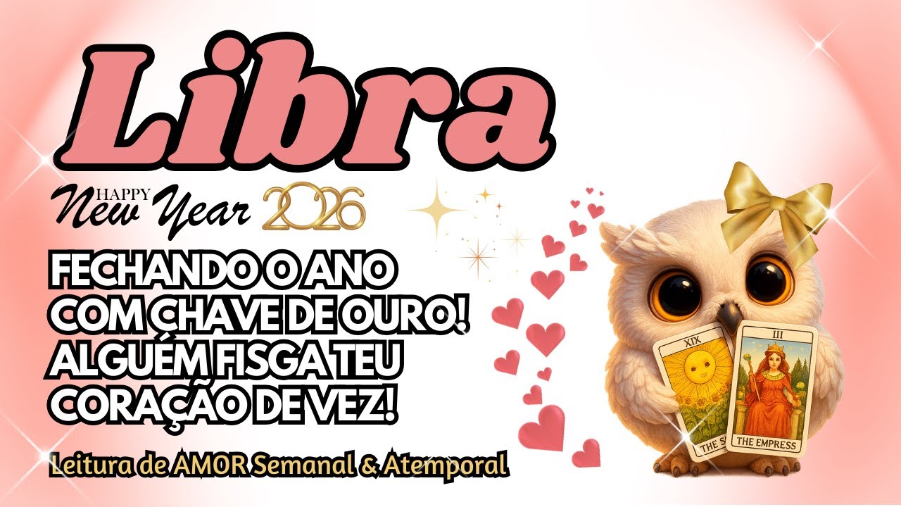 ♎️ LIBRA🥂🍾  FECHANDO O ANO COM CHAVE DE OURO! ALGUÉM FISGA TEU CORAÇÃO DE VEZ!💘🎉