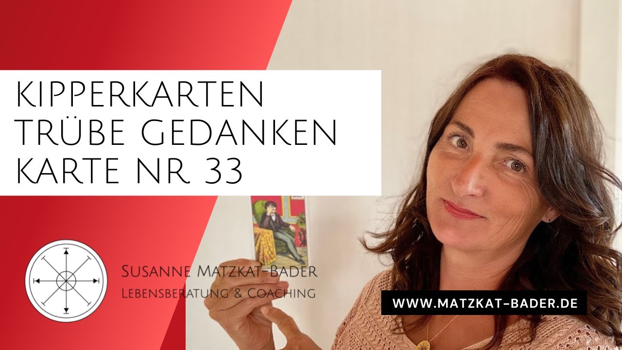 Anleitung Kipperkarten Tageskarte ziehen: Was bedeutet die Karte 33 