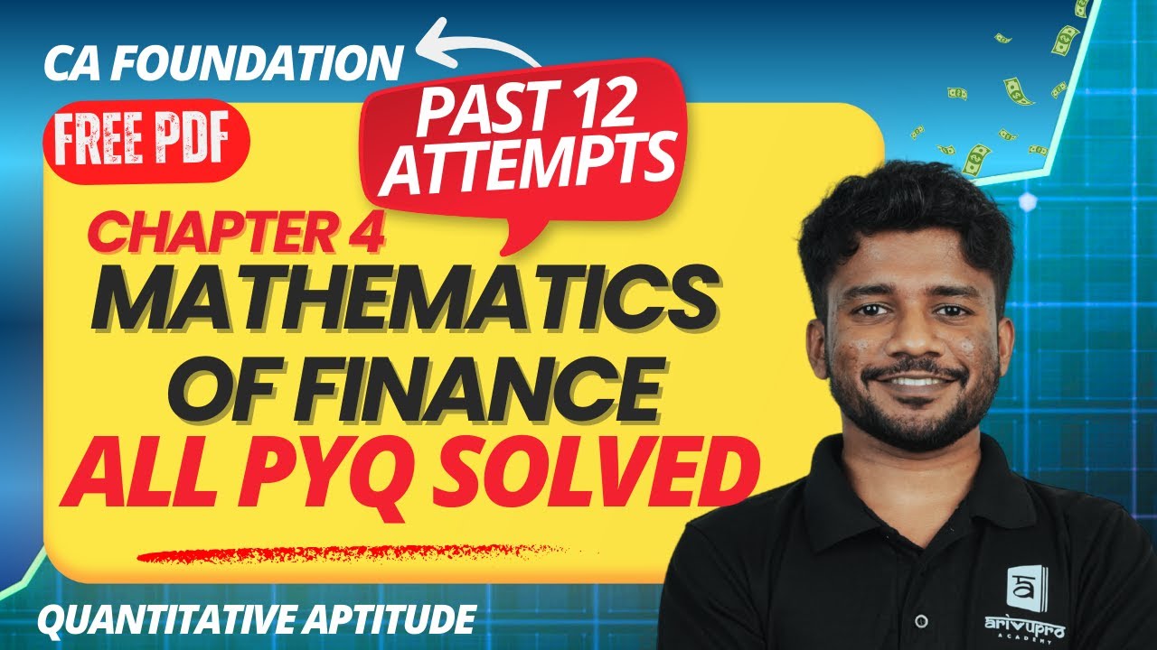 🔴CA Foundation | Mathematics of Finance | All Past Year Questions Solved | Nithin Jan 26 Maths