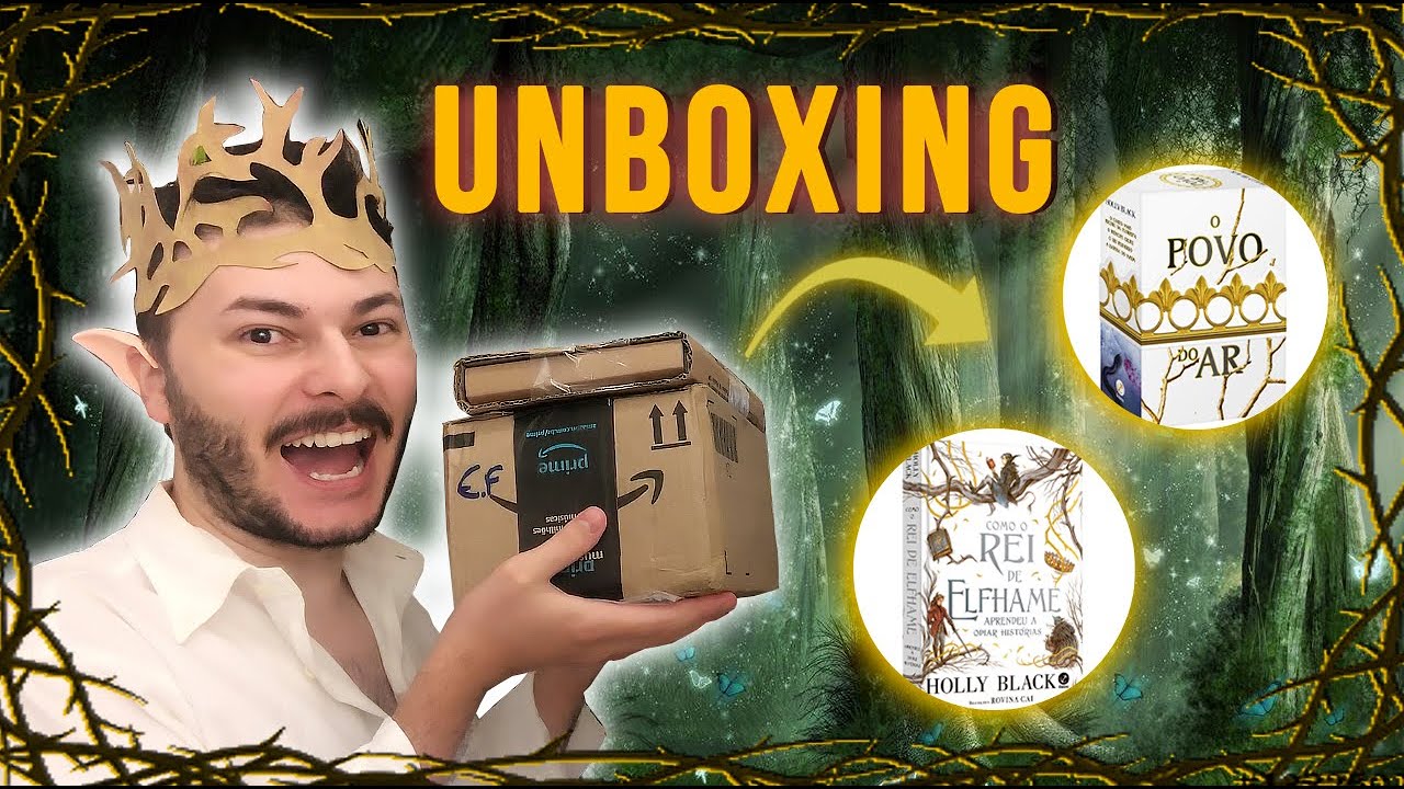 UNBOXING: O Rei de Elfhame + Box o Povo do Ar (CONHECI A HOLLY BLACK!) | Luckyficious