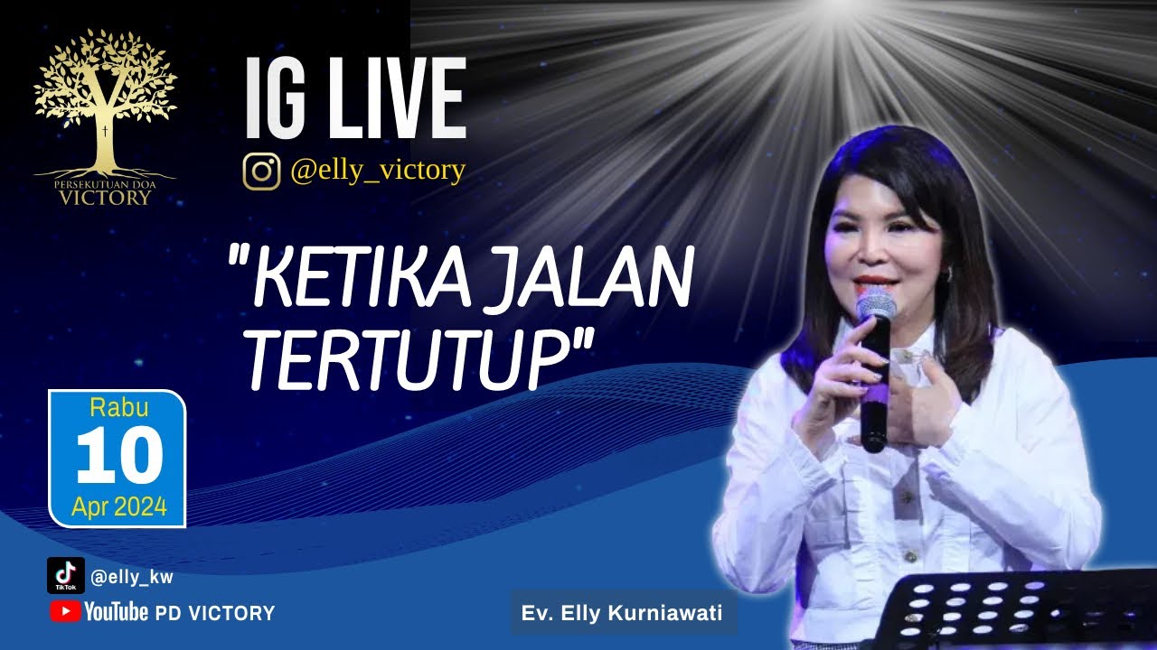 KETIKA JALAN TERTUTUP  |  Ev. Elly Kurniawati  |  IG Live  |  10 Apr 2024
