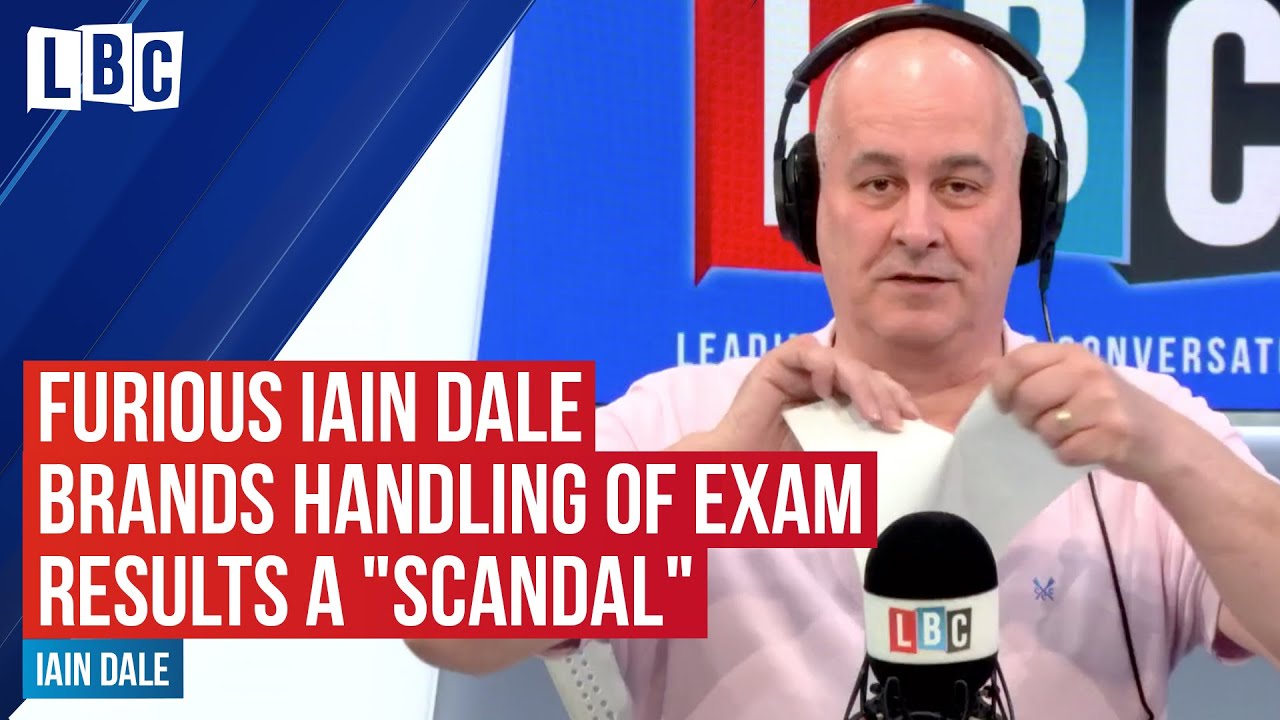 Furious Iain Dale brands Government's handling of exam results a 