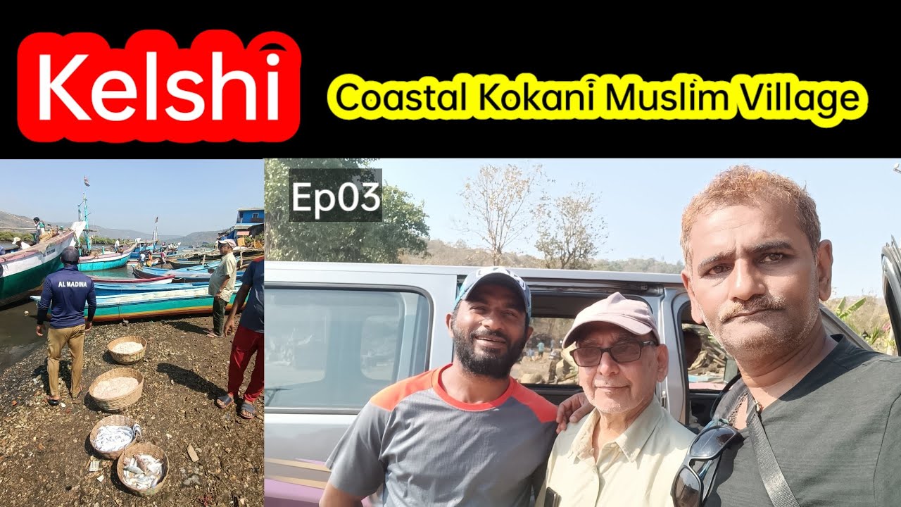 Kelshi Coastal Kokani Muslim Village | Ep 03 @ThatsaMueez
