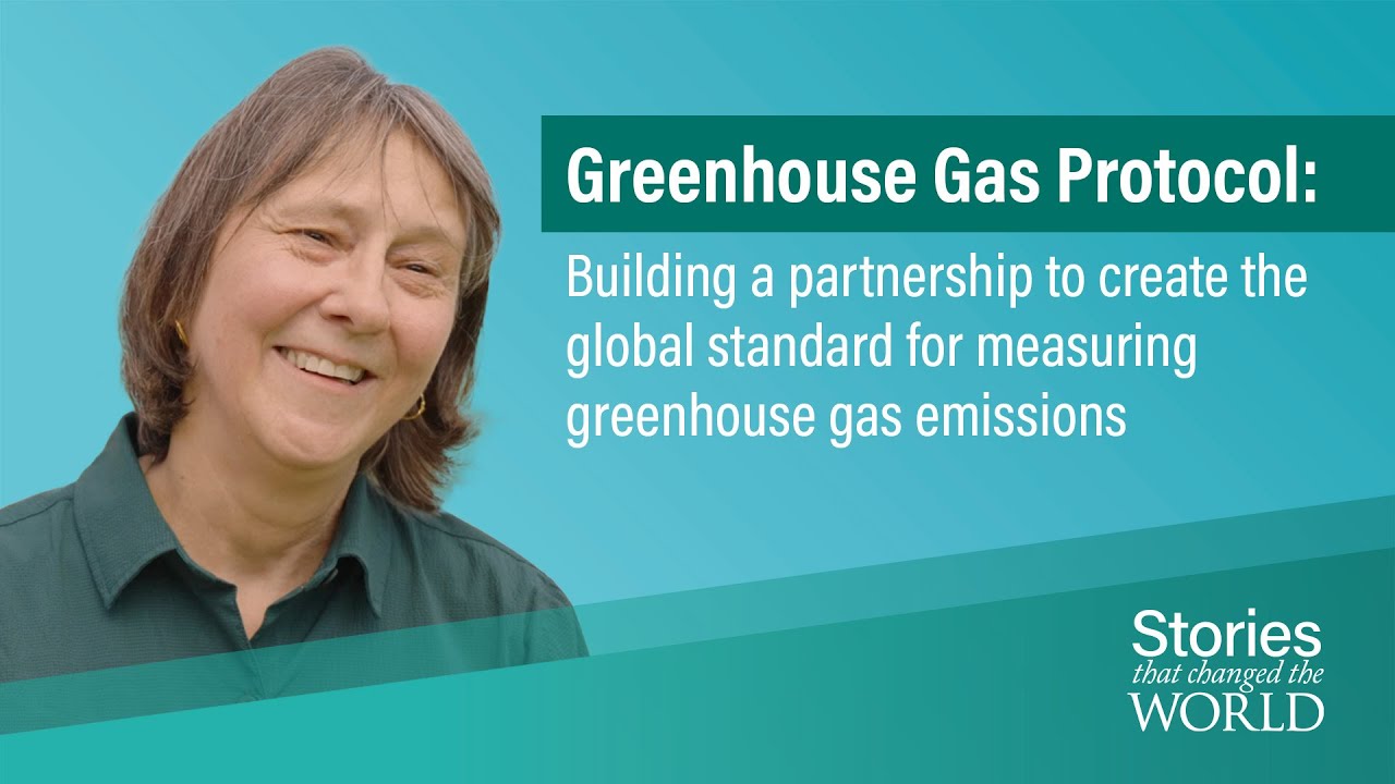 Stories That Changed the World: Greenhouse Gas Protocol