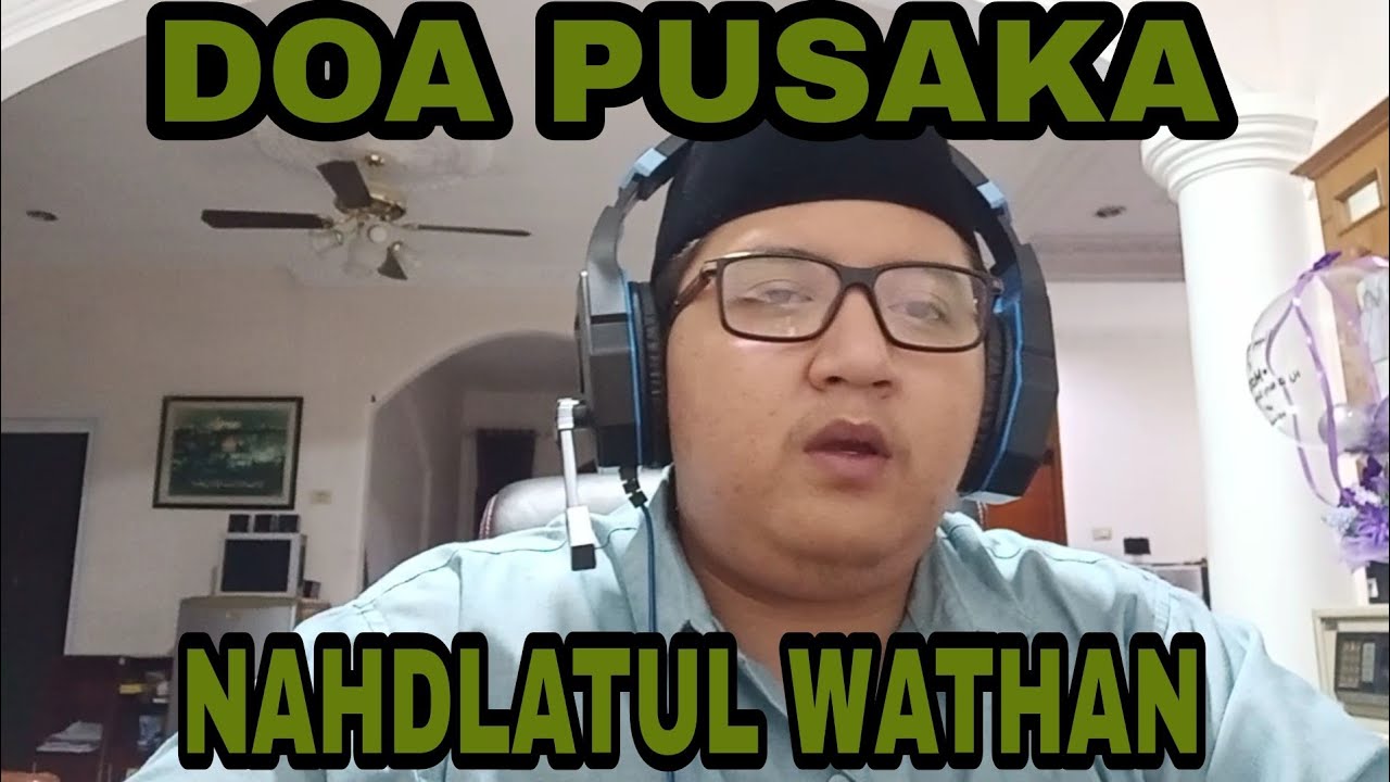 DOA PUSAKA NAHDLATUL WATHAN